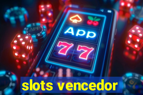 slots vencedor